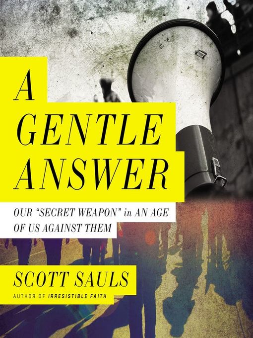 Title details for A Gentle Answer by Scott Sauls - Available